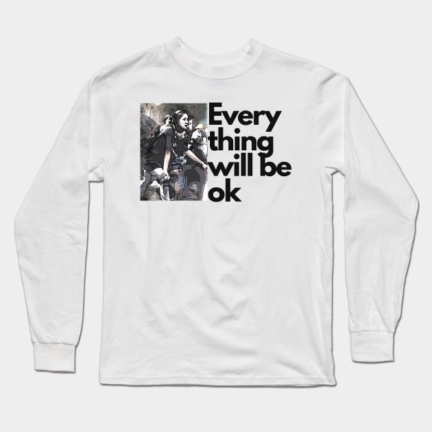 Ma kyal sin everything will be ok Long Sleeve T-Shirt by audicreate